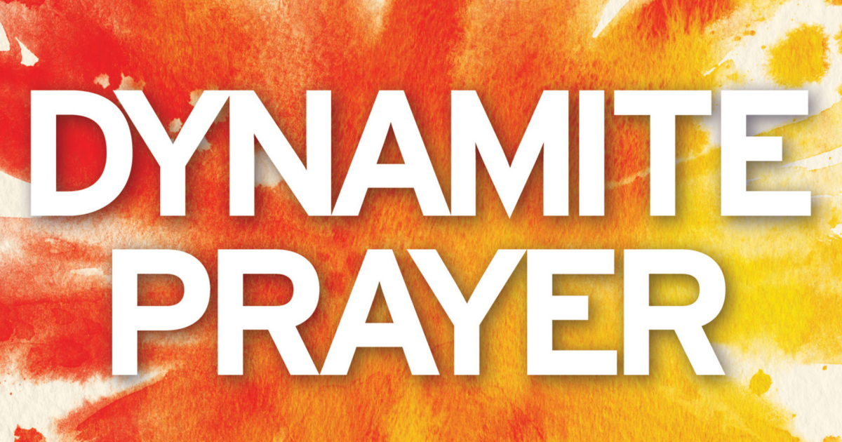 Dynamite Prayer challenge for Lent