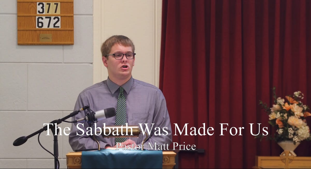 The Sabbath Was Made For Us